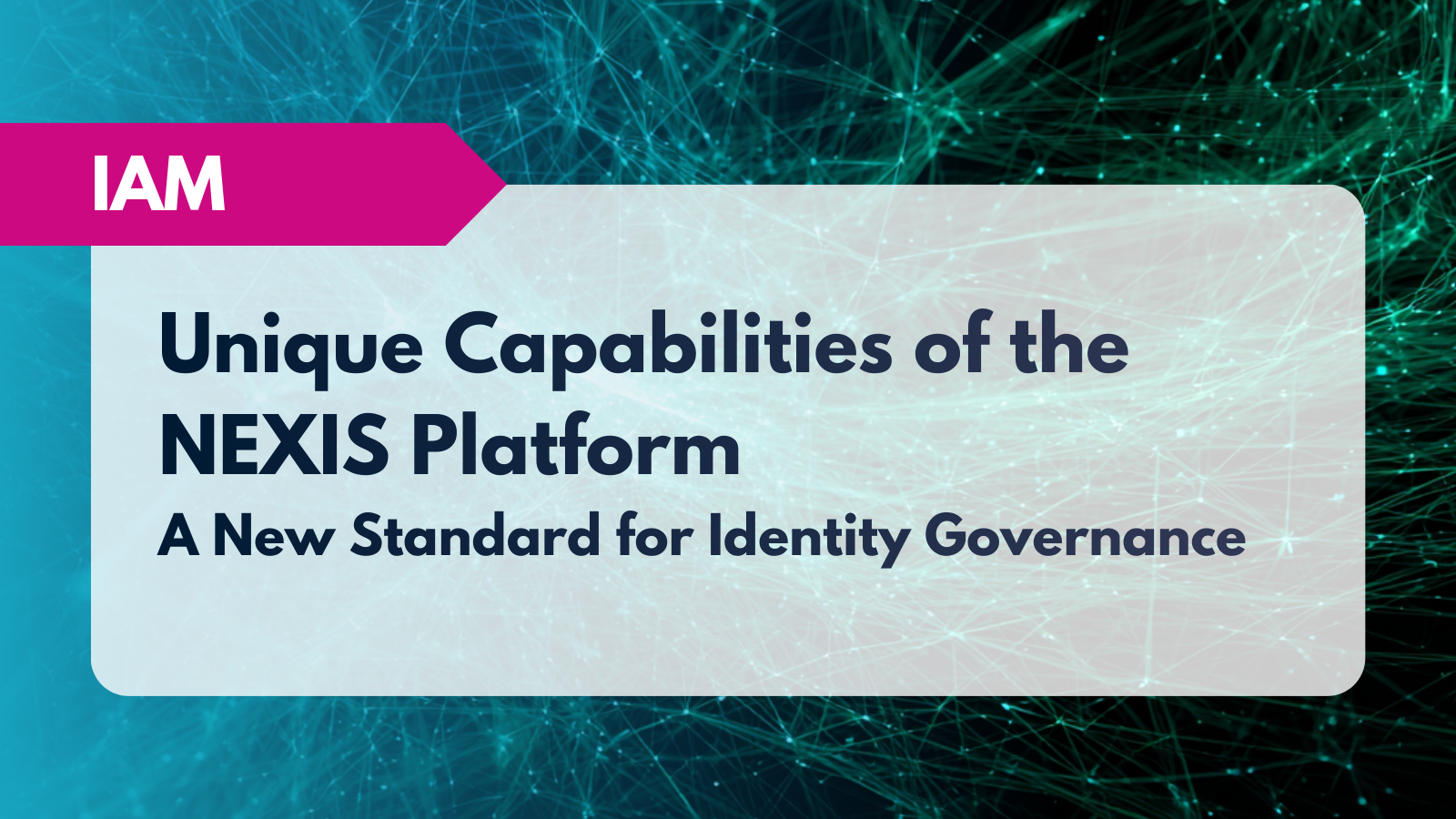 Unique Capabilities of the NEXIS Platform