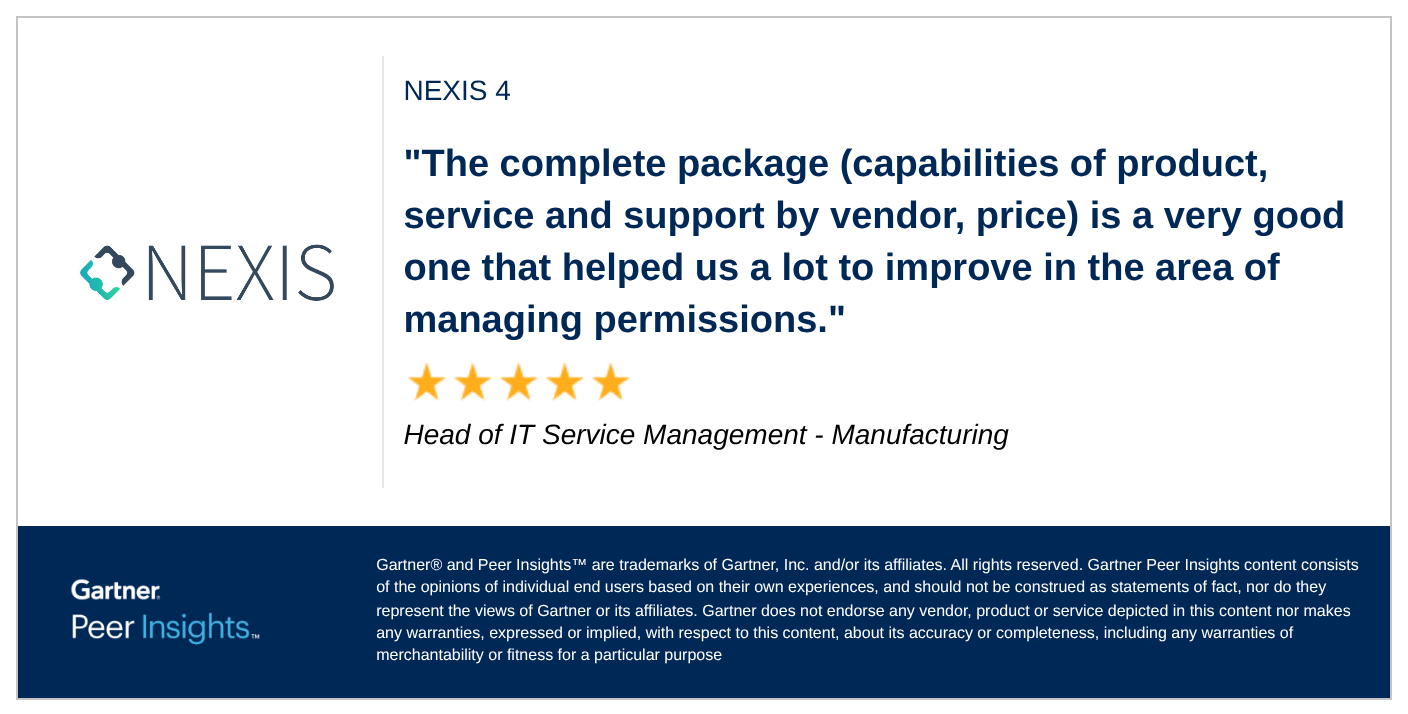 The complete package (capabilities of product, service and support by vendor, price) is a very good one that helped us a lot to improve in the area of managing permissions.